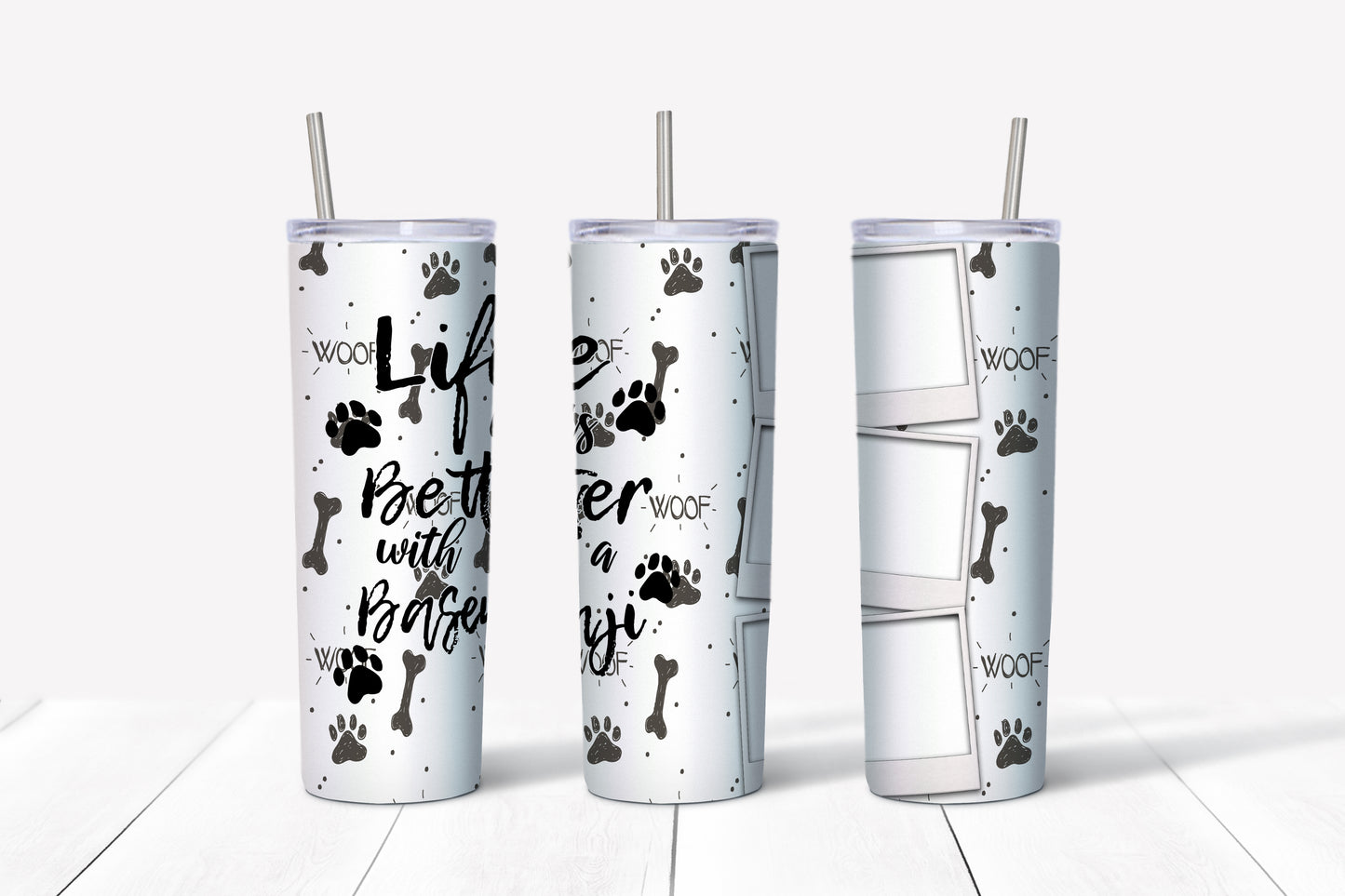 Life Is Better With A Pet Tumblers