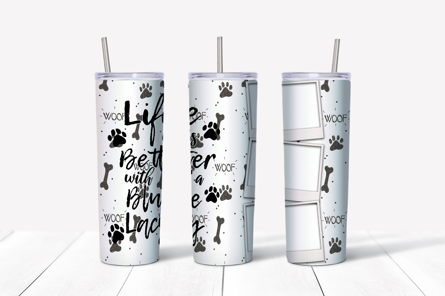 Life Is Better With A Pet Tumblers