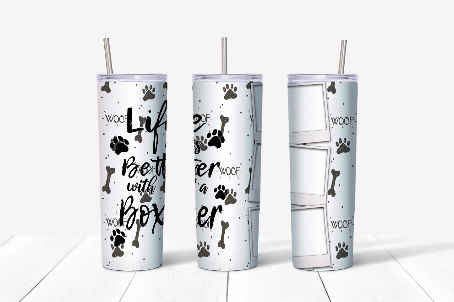 Life Is Better With A Pet Tumblers