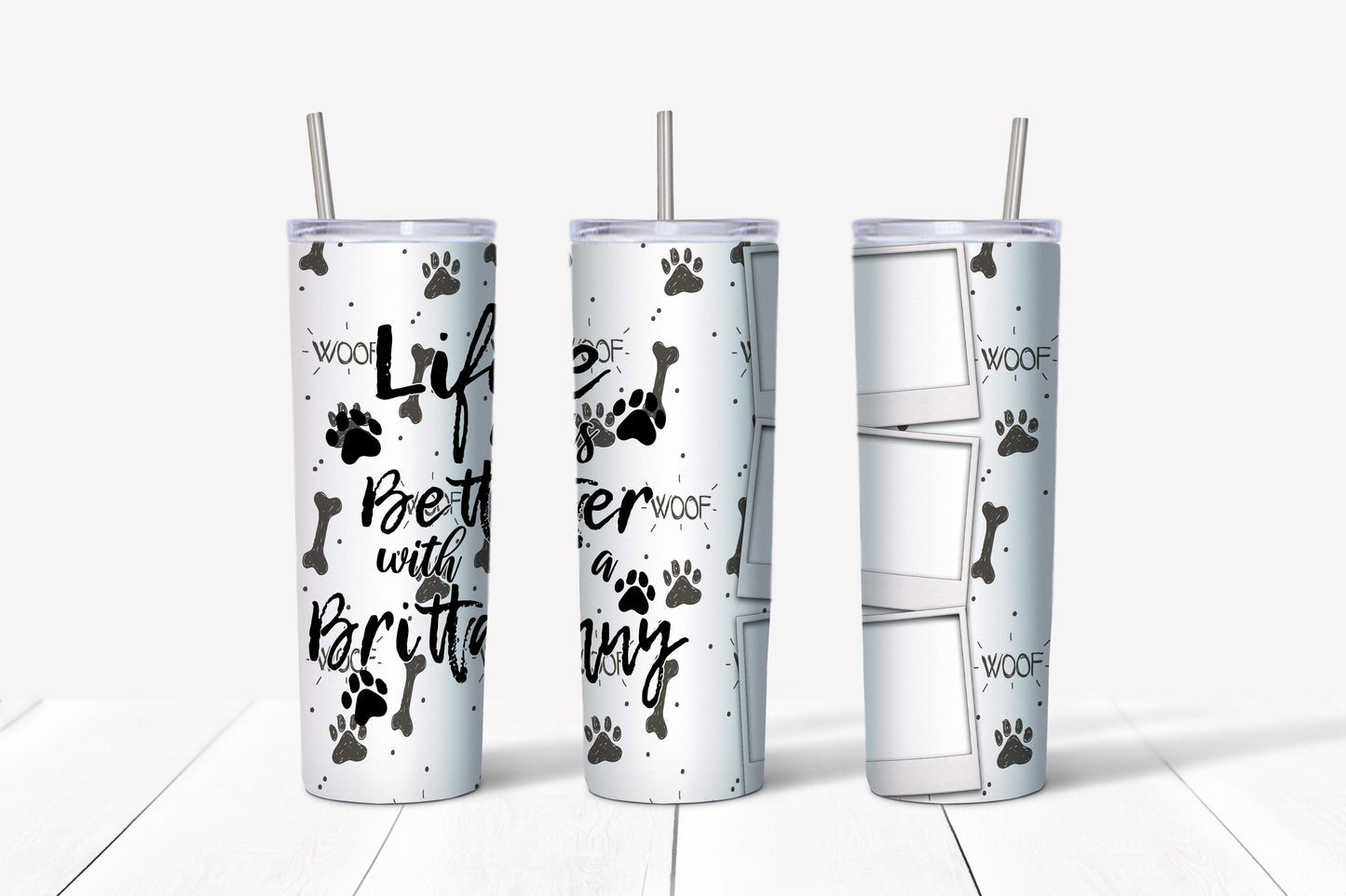 Life Is Better With A Pet Tumblers