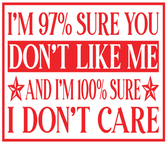 97% I Don't Care