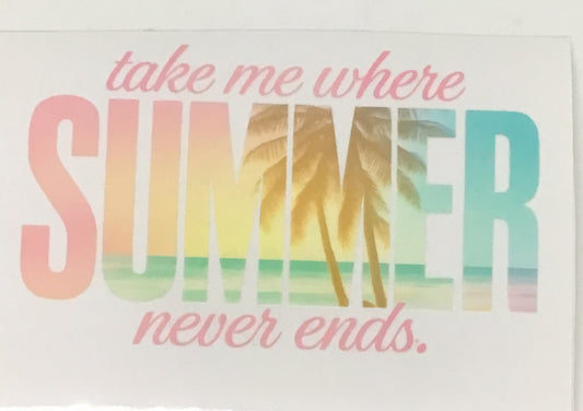 Take me where Summer Never Ends