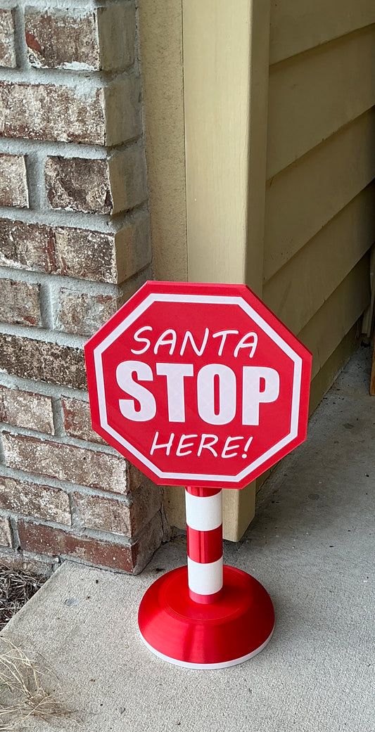 Santa Stop here sign