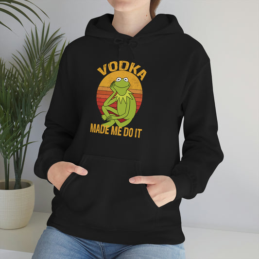 Vodka Made Me Do It Hooded Sweatshirt