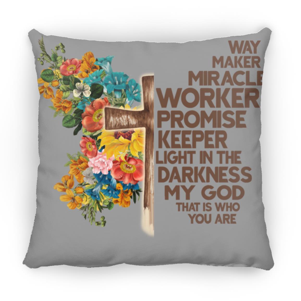 Way Maker Miracle Medium Square Pillow