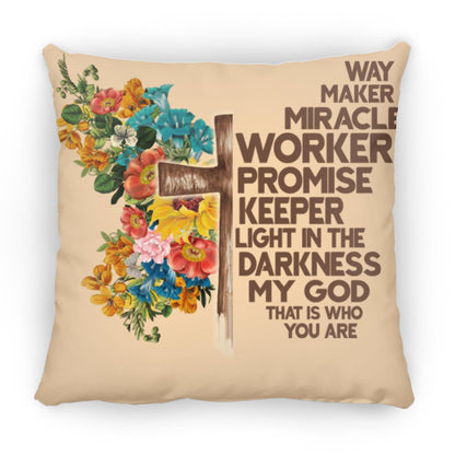 Way Maker Miracle Medium Square Pillow