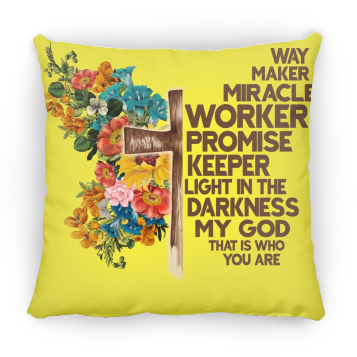 Way Maker Miracle Medium Square Pillow