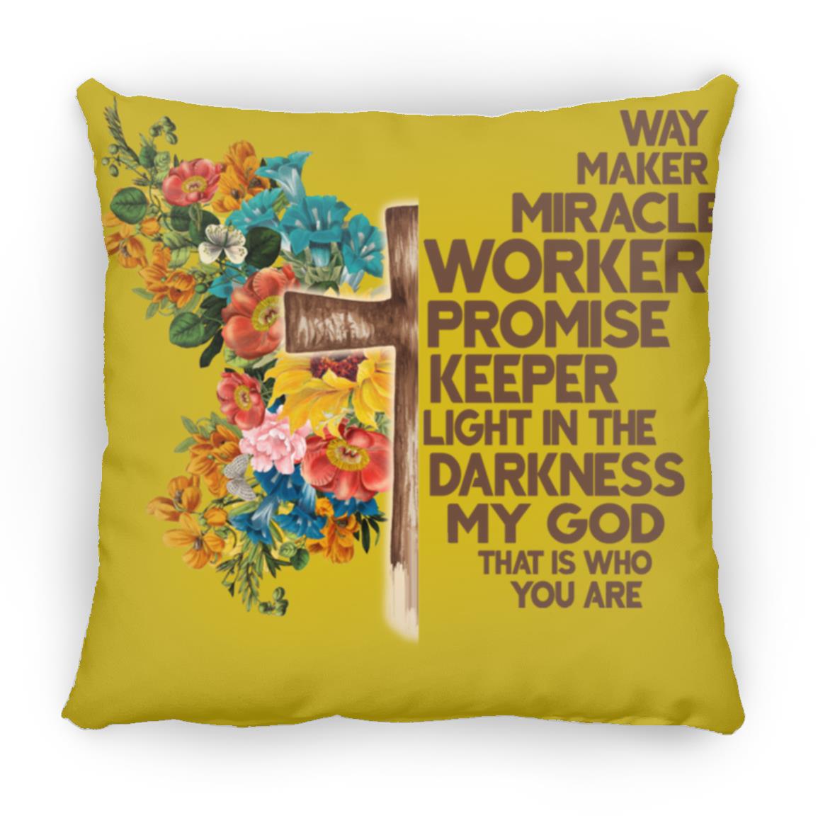 Way Maker Miracle Medium Square Pillow