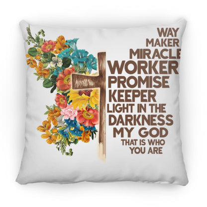 Way Maker Miracle Medium Square Pillow