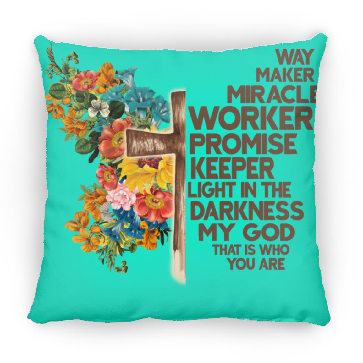 Way Maker Miracle Medium Square Pillow