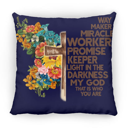 Way Maker Miracle Medium Square Pillow